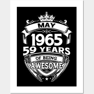 May 1965 59 Years Of Being Awesome 59th Birthday Posters and Art